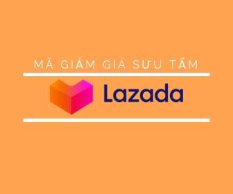 Mã giảm giá sưu tầm Lazada